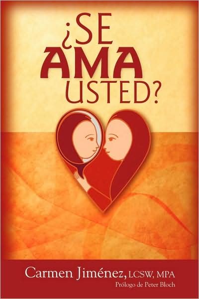 Cover for Lcsw Mpa Carmen Jimnez · Se Ama Usted? (Taschenbuch) (2009)