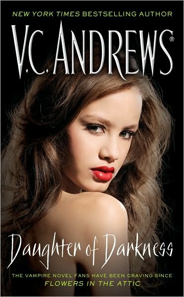 The Daughter of Darkness - Kindred Series - V.C. Andrews - Books - Pocket Star - 9781439155011 - October 26, 2010