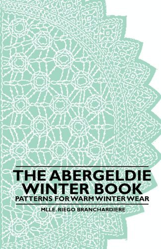 Cover for Mlle. Riego Branchardiere · The Abergeldie Winter Book - Patterns for Warm Winter Wear (Paperback Book) (2010)