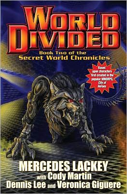 World Divided: Book Two of the Secret World Chronicle - Dennis Lee - Books - Diamond Comic Distributors, Inc. - 9781451638011 - February 7, 2012