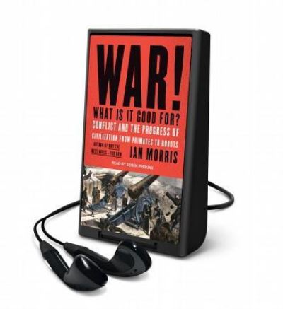 Cover for Ian Morris · War! What Is It Good For? (N/A) (2014)