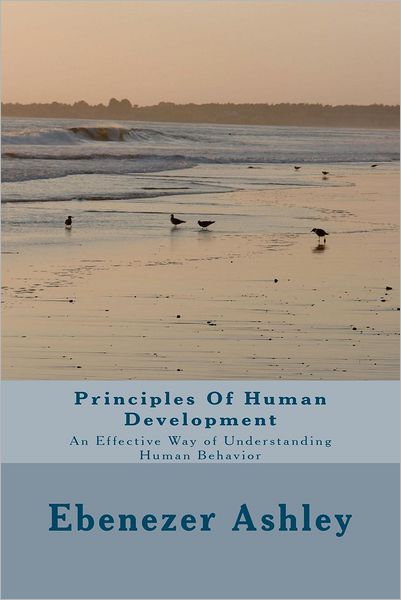 Cover for Ebenezer Ashley · Principles of Human Development (Paperback Book) (2012)