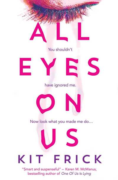 Cover for Kit Frick · All Eyes on Us (Paperback Book) (2019)