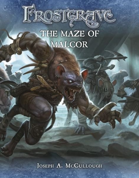 Cover for McCullough, Joseph A. (Author) · Frostgrave: The Maze of Malcor - Frostgrave (Pocketbok) (2018)