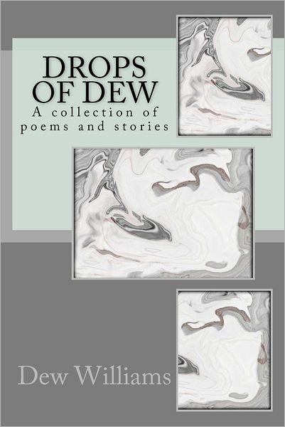 Cover for Dew Williams · Drops of Dew (Pocketbok) (2012)
