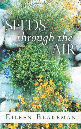 Cover for Eileen Blakeman · Seeds Through the Air (Pocketbok) (2013)