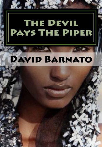 Cover for D David Barnato · The Devil Pays the Piper (The Bolandville Stories) (Volume 2) (Paperback Book) (2013)