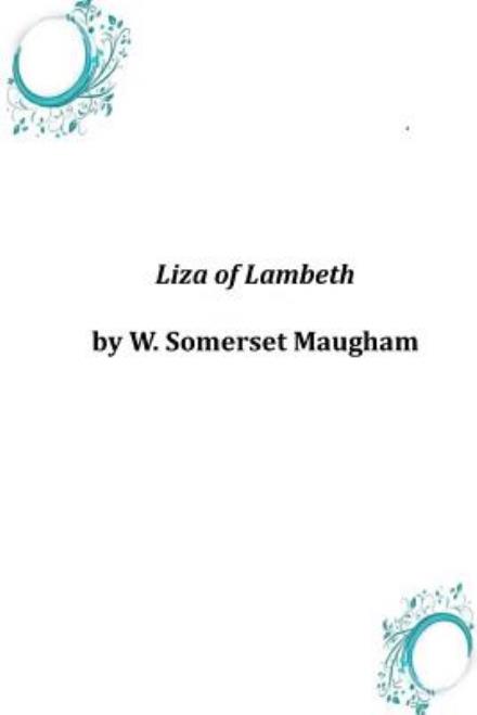 Cover for W. Somerset Maugham · Liza of Lambeth (Paperback Book) (2014)