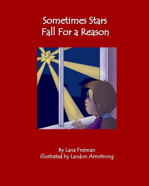 Cover for Lana Freiman · Sometimes Stars Fall for a Reason (Paperback Book) (2014)