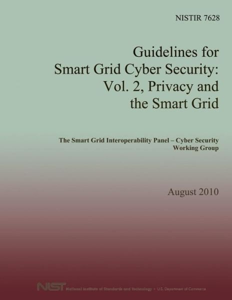 Cover for U S Department of Commerce · Guidelines for Smart Grid Cyber Security: Vol. 2, Privacy and the Smart Grid (Pocketbok) (2014)