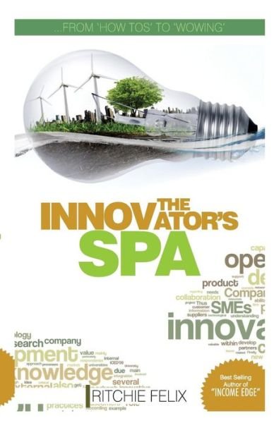 Cover for Ritchie Felix · The Innovator's Spa (Pocketbok) (2014)