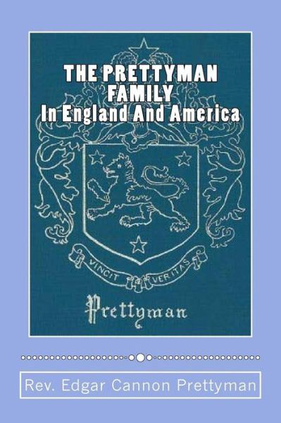 Cover for Edgar Cannon Prettyman · The Prettyman Family, in England and America, 1361-1968 (Paperback Book) (2014)