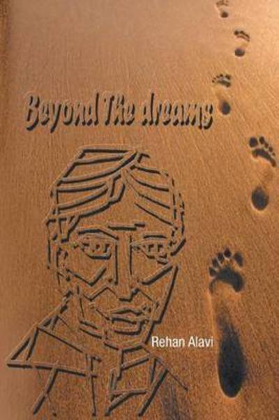 Cover for Rehan Alavi · Beyond the Dreams (Pocketbok) (2015)