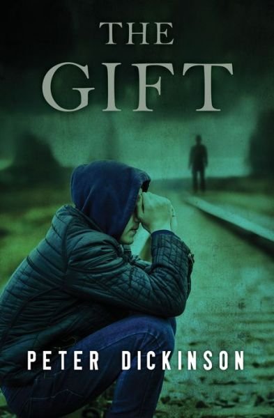 Cover for Peter Dickinson · The Gift (Paperback Bog) (2015)