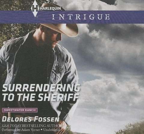 Cover for Delores Fossen · Surrendering to the Sheriff (CD) (2015)