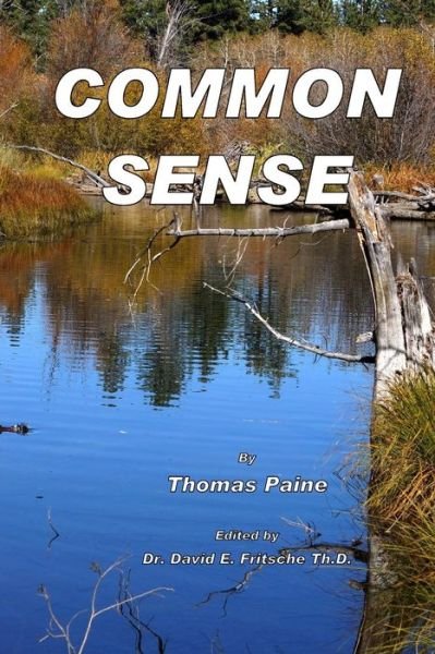Cover for Thomas Paine · Common Sense: the Treatise That Started the Revolution (Paperback Bog) (2014)