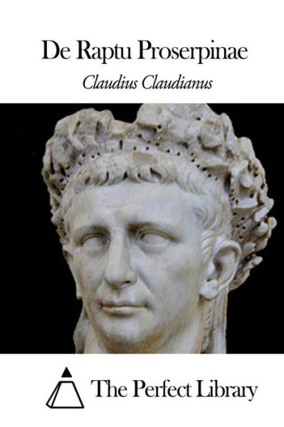 Cover for Claudius Claudianus · De Raptu Proserpinae (Paperback Book) (2014)