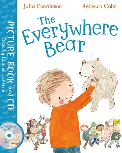The Everywhere Bear: Book and CD Pack - Julia Donaldson - Livros - Pan Macmillan - 9781509883011 - 9 de agosto de 2018