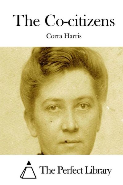 Cover for Corra Harris · The Co-citizens (Paperback Book) (2015)