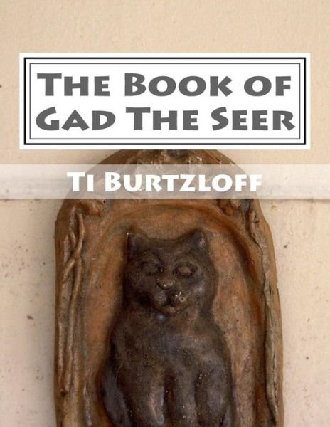 Cover for Ti Burtzloff · The Book of Gad the Seer: Croatian Translation (Paperback Book) (2015)