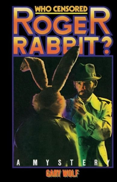 Cover for Gary K Wolf · Who Censored Roger Rabbit? - Roger Rabbit (Paperback Book) (2015)