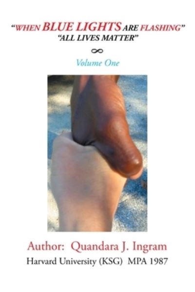 Cover for Quandara J Ingram · When Blue Lights Are Flashing (Paperback Book) (2015)