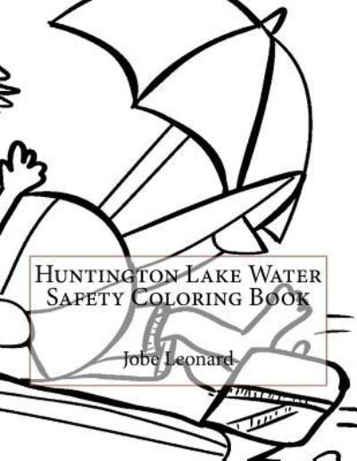 Cover for Jobe Leonard · Huntington Lake Water Safety Coloring Book (Paperback Book) (2016)