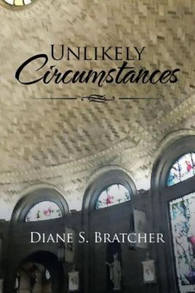 Cover for Diane  S. Bratcher · Unlikely Circumstances (Paperback Book) (2016)