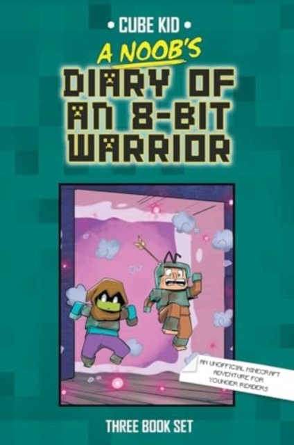 Cover for Cube Kid · A Noob's Diary of an 8-Bit Warrior Box Set (Pocketbok) (2024)