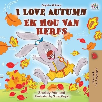Cover for Shelley Admont · I Love Autumn (English Afrikaans Bilingual Book for Kids) (Paperback Book) (2021)