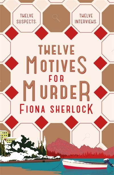 Cover for Fiona Sherlock · Twelve Motives For Murder: The immersive cosy locked-room murder mystery that will transport you to wintry Lake Como (Paperback Book) (2021)