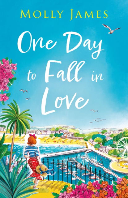 One Day to Fall in Love: the hilarious escapist romcom to cosy up with - Molly James - Books - Quercus Publishing - 9781529427011 - August 1, 2024