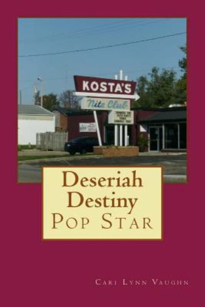 Cover for Cari Lynn Vaughn · Deseriah Destiny (Paperback Book) (2016)