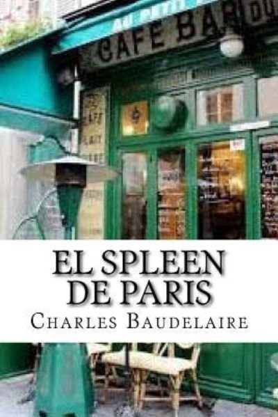 Cover for Charles Baudelaire · El spleen de Paris (Paperback Bog) (2016)