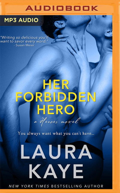 Cover for Laura Kaye · Her Forbidden Hero (MP3-CD) (2017)