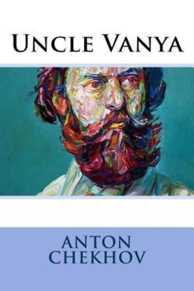 Cover for Anton Chekhov · Uncle Vanya (Paperback Book) (2016)