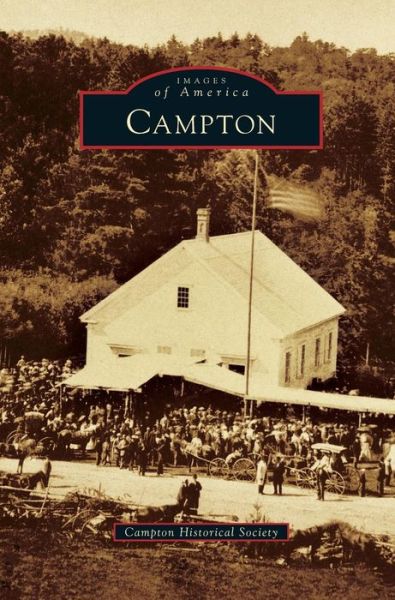 Cover for Campton Historical Society · Campton (Hardcover Book) (2017)