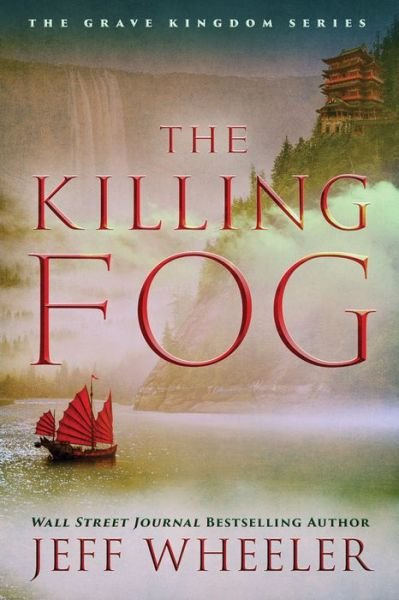 Cover for Jeff Wheeler · The Killing Fog - The Grave Kingdom (Paperback Book) (2020)