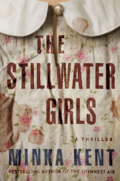 Cover for Minka Kent · The Stillwater Girls (Hardcover Book) (2019)