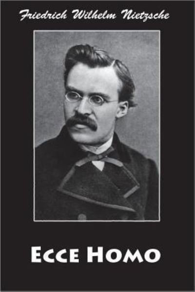 Cover for Friedrich Wilhelm Nietzsche · Ecce Homo (Paperback Bog) (2017)
