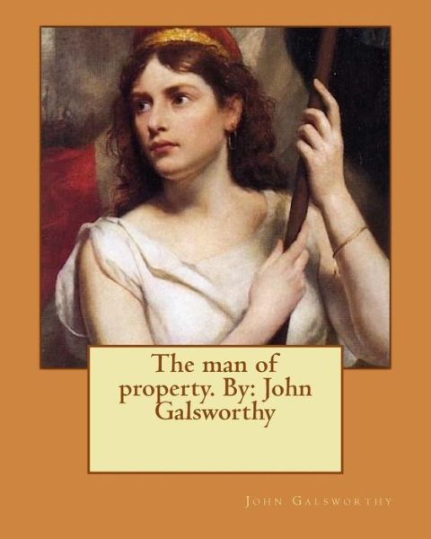 Cover for John Galsworthy · The man of property. By (Paperback Book) (2017)