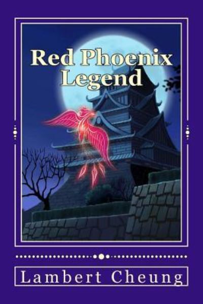 Cover for Lambert Cheung · Red Phoenix Legend 2nd Edition (Paperback Book) (2017)