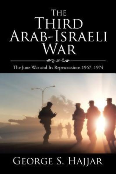 Cover for George S Hajjar · The Third Arab-Israeli War (Paperback Book) (2017)