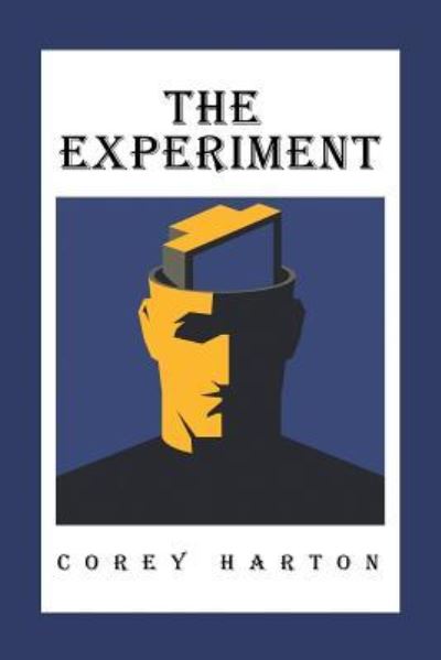 Cover for Corey Harton · The Experiment (Paperback Book) (2018)