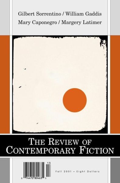 Cover for Gilbert Sorrentino · Gilbert Sorrentino / Margery Latimer / Mary Caponegro / William Gaddis, Vol. 21, No. 3 - Review of Contemporary Fiction (Paperback Book) (2001)