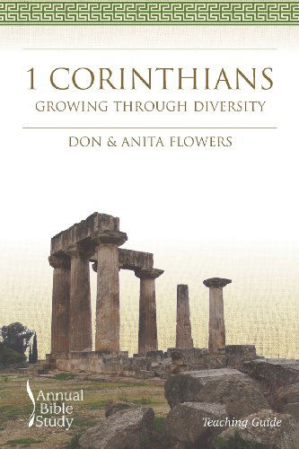 Cover for Anita Flowers · 1 Corinthians Annual Bible Study (Teaching Guide): Growing Through Diversity (Pocketbok) (2013)