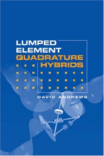 Cover for David Andrews · Lumped Element Quadrature Hybrids (Hardcover Book) [Unabridged edition] (2006)