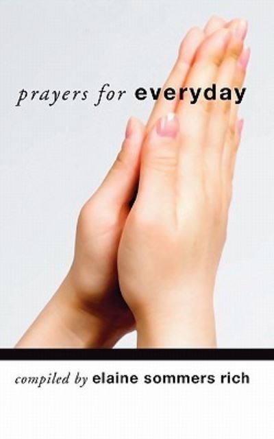 Cover for Elaine Sommers Rich · Prayers for Everyday: (Pocketbok) (2004)