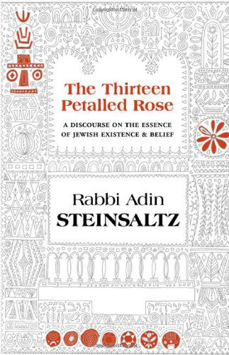 Cover for Adin Steinsaltz · The Thirteen Petalled Rose (Hardcover bog) (2010)