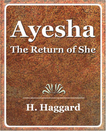 Cover for H. Rider Haggard · Ayesha - 1903 (Paperback Book) (2006)